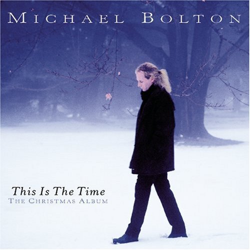 Michael Bolton/This Is The Time-The Christmas
