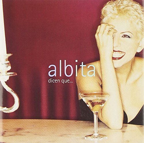 Albita/Dicen Que...