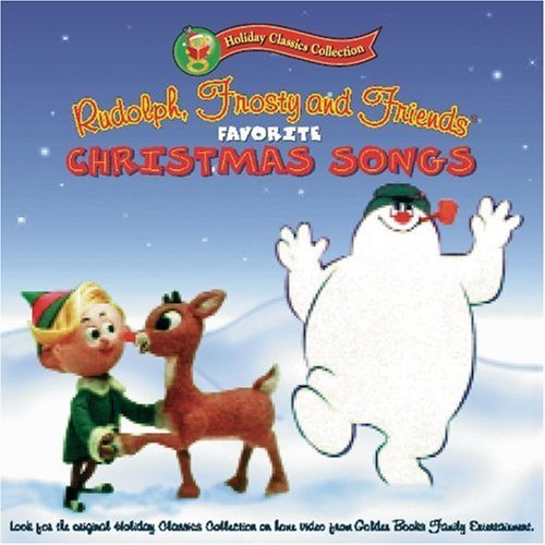 Rudolph Frosty & Friends/Favorite Christmas Songs