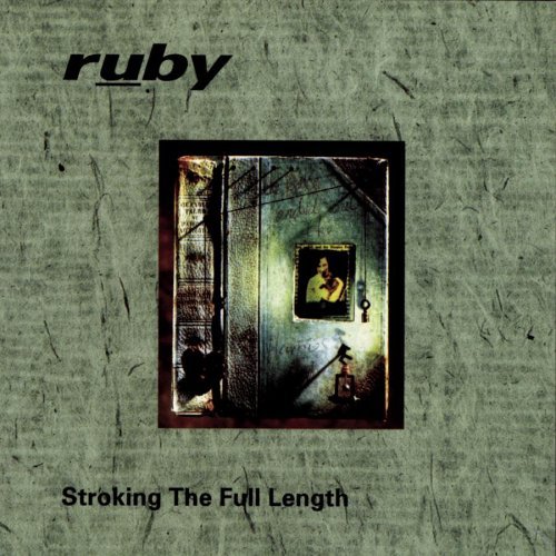 RUBY/STROKING THE FULL LENGTH