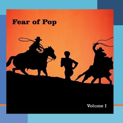 Fear Of Pop/Vol. 1@MADE ON DEMAND@This Item Is Made On Demand: Could Take 2-3 Weeks For Delivery