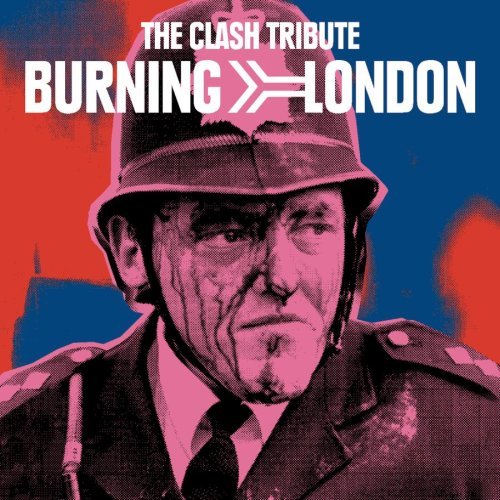 Burning London-Clash Tribut/Burning London-Clash Tribute@Explicit Version@T/T Clash