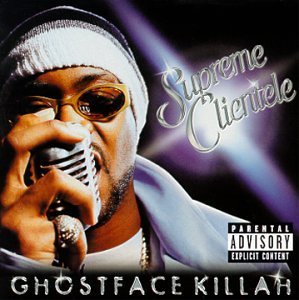 Ghostface Killah/Supreme Clientele@Explicit Version