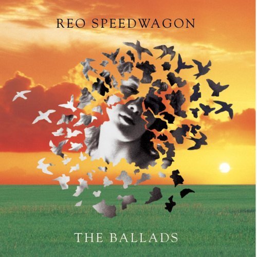 Reo Speedwagon/Ballads