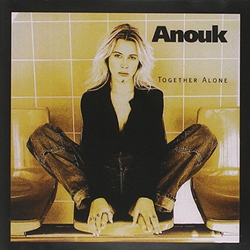 Anouk/Together Alone