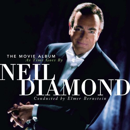 Neil Diamond/As Time Goes By-Movie Album@2 Cd