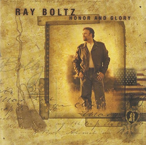 BOLTZ,RAY/HONOR & GLORY