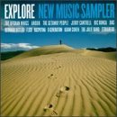 EXPLORE-NEW MUSIC SAMPLER/EXPLORE-NEW MUSIC SAMPLER