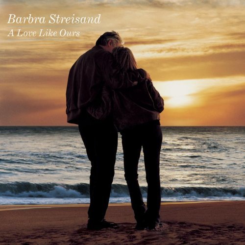 STREISAND,BARBRA/LOVE LIKE OURS