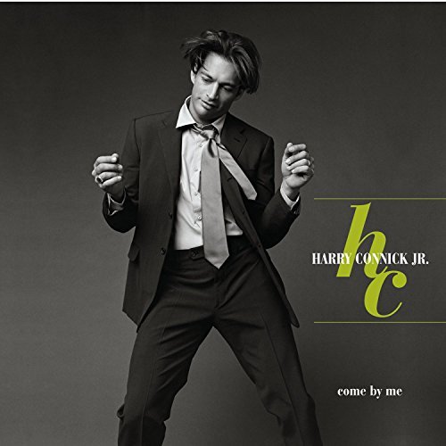 Harry Connick, Jr./Come By Me