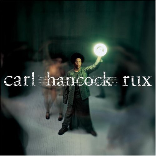 RUX,CARL HANCOCK/RUX REVUE