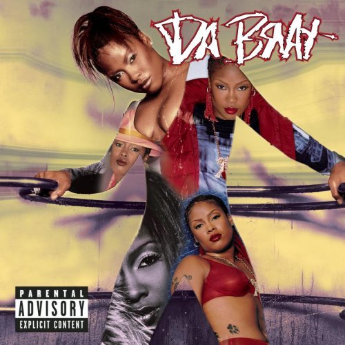 Da Brat/Unrestricted@Explicit Version