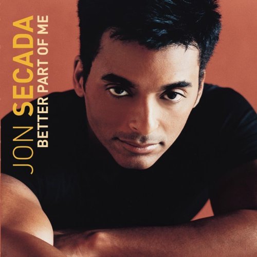 Jon Secada/Better Part Of Me