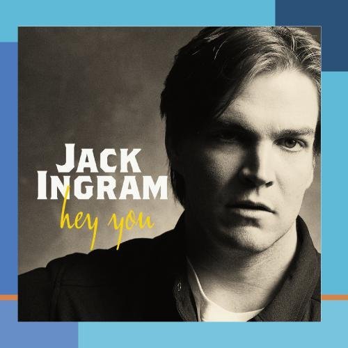 Jack Ingram/Hey You@This Item Is Made On Demand@Could Take 2-3 Weeks For Delivery