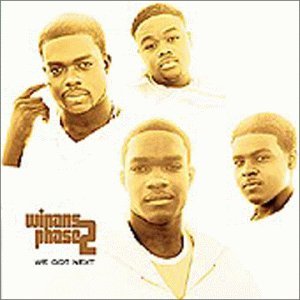 WINANS PHASE 2/WE GOT NEXT