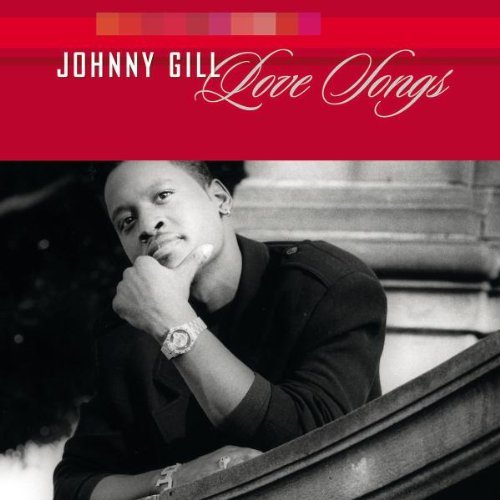 Johnny Gill/Love Songs