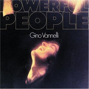 Gino Vannelli/Powerful People