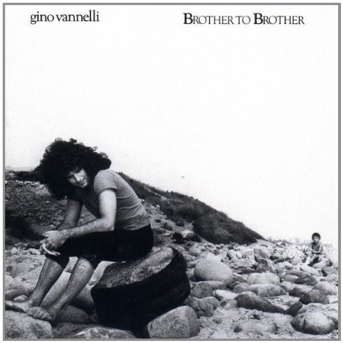Gino Vannelli/Brother To Brother