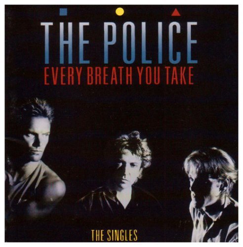POLICE/EVERY BREATH YOU TAKE: SINGLES