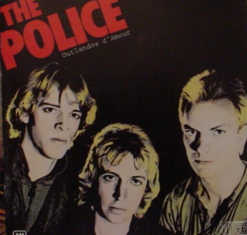 The Police/Outlandos D'Amour