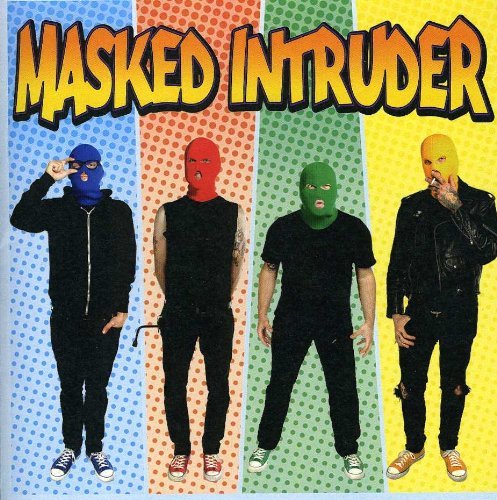 MASKED INTRUDER/MASKED INTRUDER