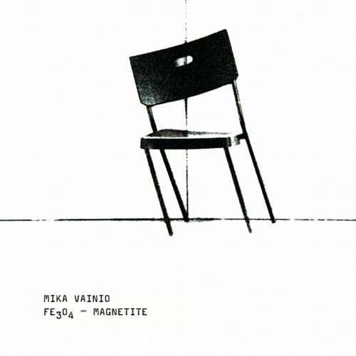 Mika Vainio/Fe3o4