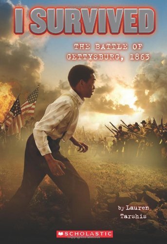 Tarshis,Lauren/ Dawson,Scott (ILT)/I Survived the Battle of Gettysburg, 1863