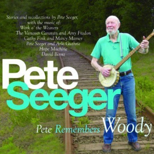 Pete Seeger/Pete Remembers Woody@.