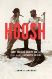 Jason C. Anthony Hoosh Roast Penguin Scurvy Day And Other Stories Of A 