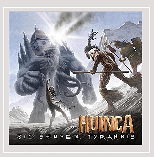 Huinca/Sic Semper Tyrannis