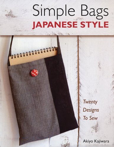 Akiyo Kajiwara Simple Bags Japanese Style Twenty Designs To Sew 