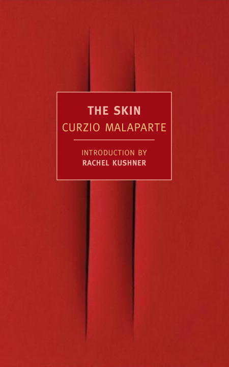 Curzio Malaparte The Skin Revised 