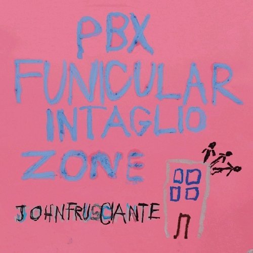 John Frusciante/Pbx Funicular Intaglio Zone@180gm Vinyl@2 Lp/Double Gatefold