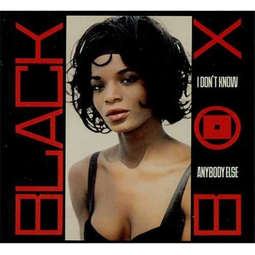 Black Box/I Don'T Know Anybody Else
