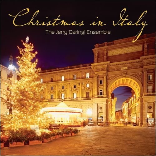 Jerry Carigini Christmas In Italy 