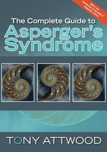 Tony Attwood The Complete Guide To Asperger's Syndrome 
