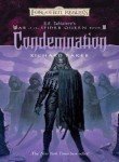 Richard Baker Condemnation War Of The Spider Queen Book Iii 