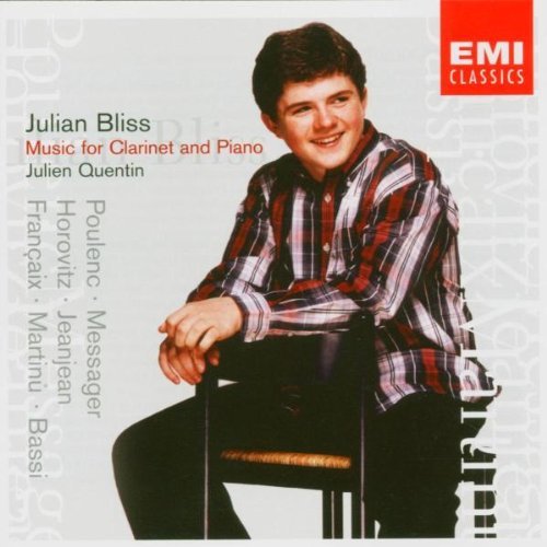 Julian Bliss/Music For Clarinet & Piano@Bliss (Cl)/Quentin (Pno)