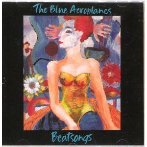 Blue Aeroplanes/Beatsongs