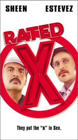 Rated X/Sheen/Estevez/Weigel/Hutson/Wa@Clr/Cc@R