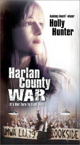 Harlan County War/Hunter/Skarsgard/Levine/Robson@Clr/Cc@Nr