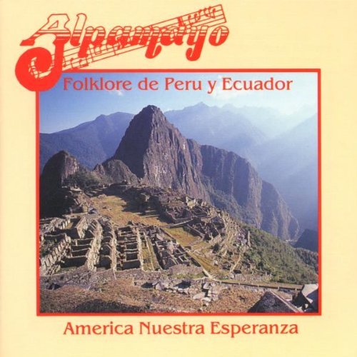Alpamayo Folklore De Peru & Ecuador Ame 