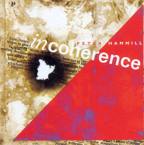 Peter Hammill/Incoherence@Import-Gbr