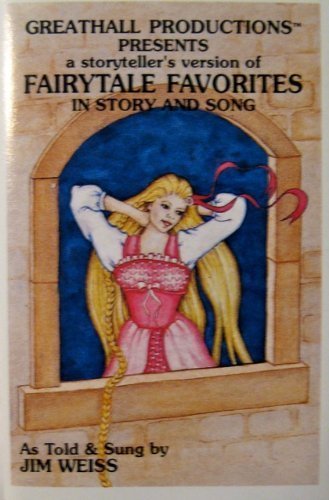 Jim Weiss/Fairytale Favorites In Story &