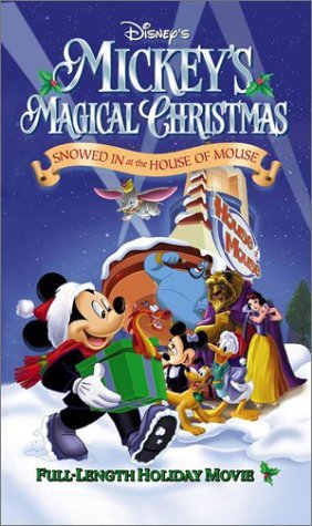 MICKEY'S MAGICAL CHRISTMAS/SNOWED IN AT THE HOUSE OF MOUS