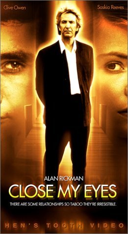 Close My Eyes/Rickman/Owen/Reeves/Johnson@Clr@R