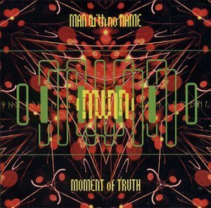 Man With No Name/Moment Of Truth@Import-Gbr