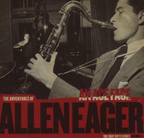 Allen Eager/An Ace Face