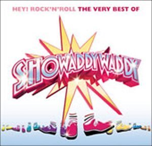 Showaddywaddy/Hey Rock 'N' Roll