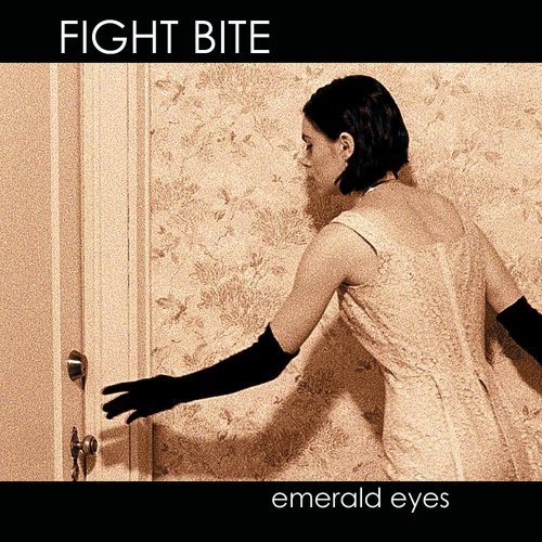 FIGHT BITE/EMERALD EYES